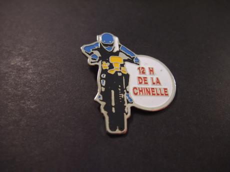 12 Heures de la Chinelle, (indurance motorcrosswedstrijd) die jaarlijks wordt gehouden in België (Franchimont, in de regio rond Philippeville) en populair bij liefhebbers van enduro- en offroad-m